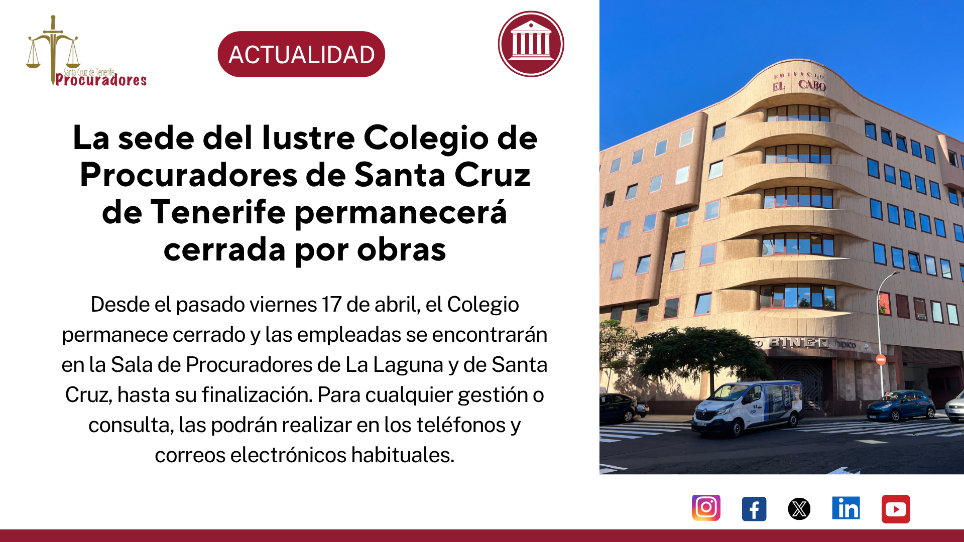 Portada de La sede del Iustre Colegio de Procuradores de Santa Cruz de Tenerife permanecerá cerrada por obras